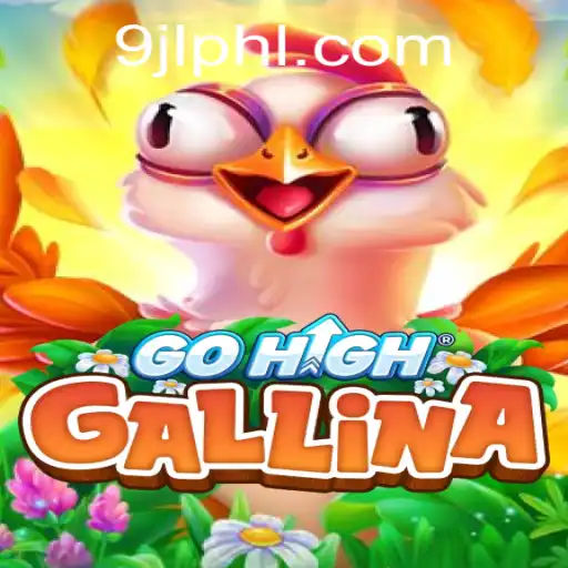 The World of GoHighGallina: A Comprehensive Guide
