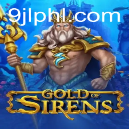 Discover the Enchanting World of GoldofSirens: A Captivating Gameplay Experience